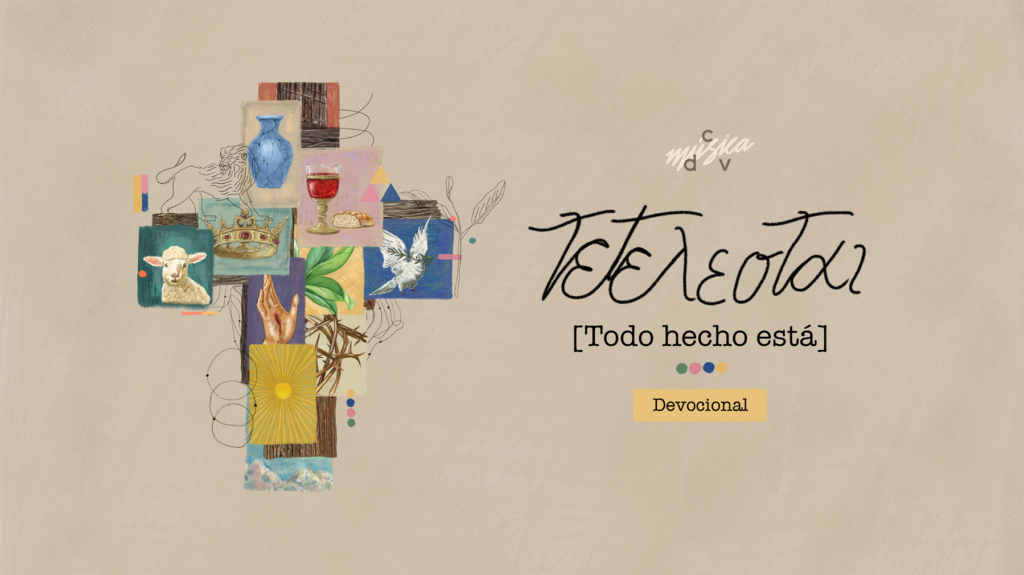 Tetelestai [Todo hecho está]